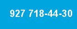 927 718-44-30